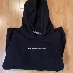 We’re not really strangers hoodie